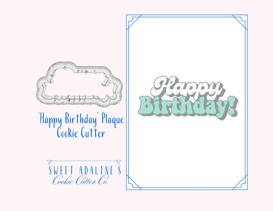 Happy Birthday Plaque Cookie Cutter – Happy BDay Plaque Design – 3 Size Options – Perfect for Birthday Celebrations - Thick, Sturdy cutter