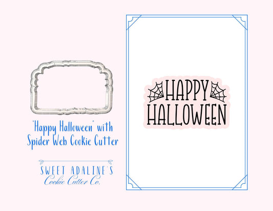 Happy Halloween with Cobwebs — Halloween & Spider Web Cookie — Available in 3 Sizes — Cookie Cutters for Halloween Baking and Decorating
