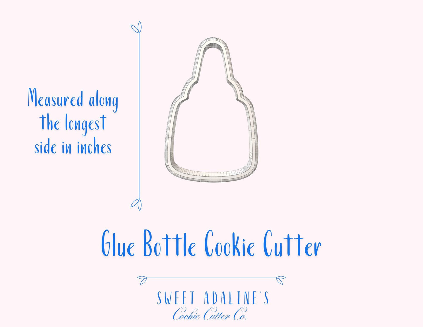 Glue Bottle Cookie Cutter — School Supplies Cookie Cutter for Teachers, Classroom Gifts, and Back-to-School — 3D Printed in Multiple Sizes
