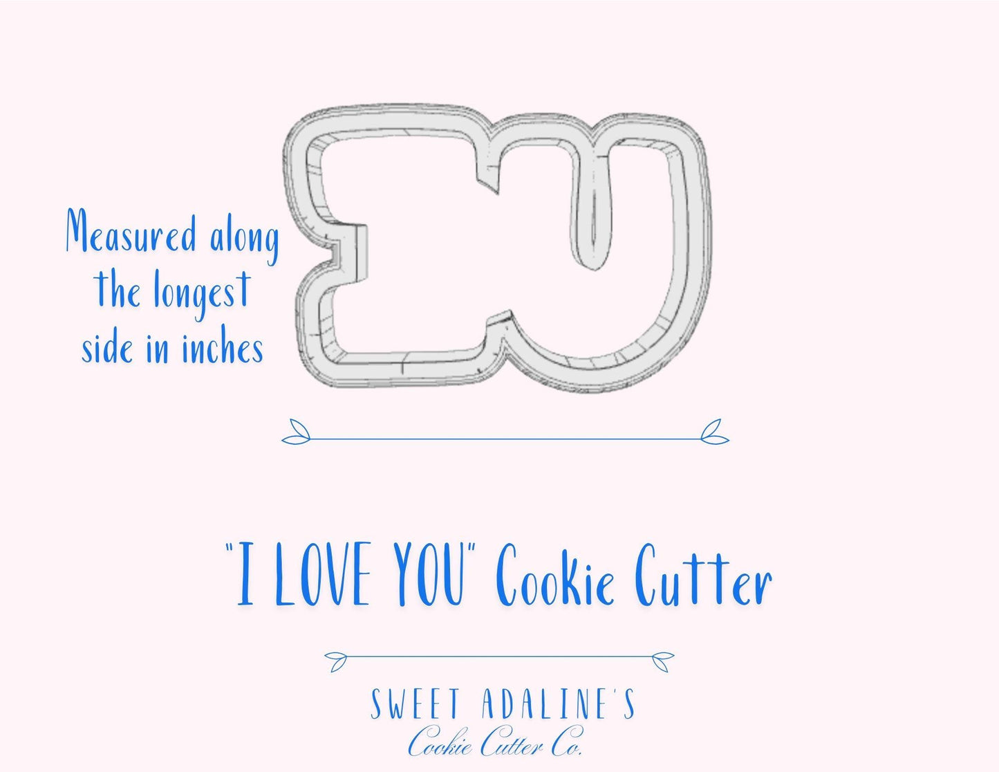 I Love You Cookie Cutter – Romantic Heart Design for Valentine's, Weddings, & Anniversaries – 3 Sizes – Custom Color Options –Food Safe