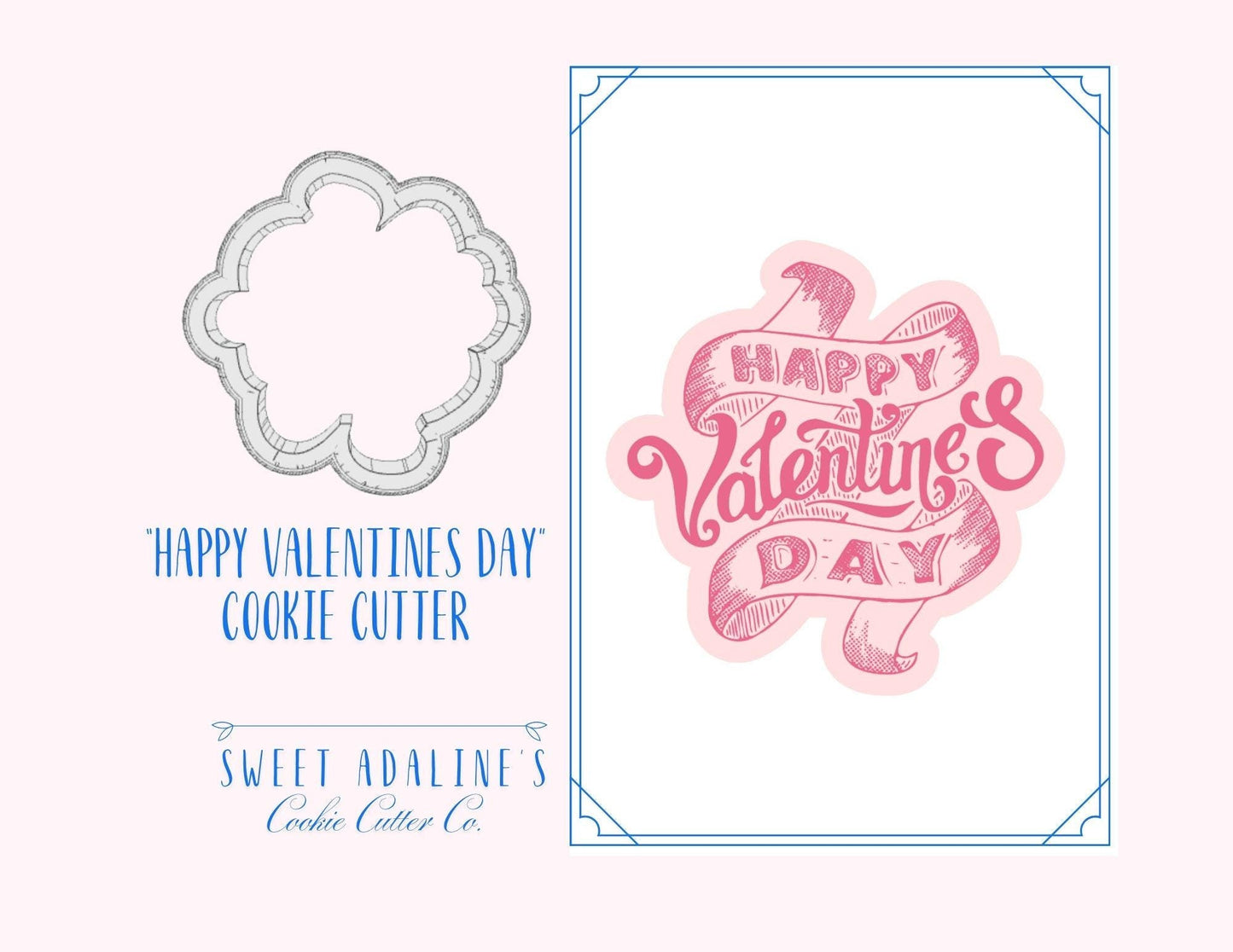 Happy Valentine's Day Cookie Cutter – Banner Script Design – Perfect for Valentine's – 3 Sizes – Custom Color –3D Printed