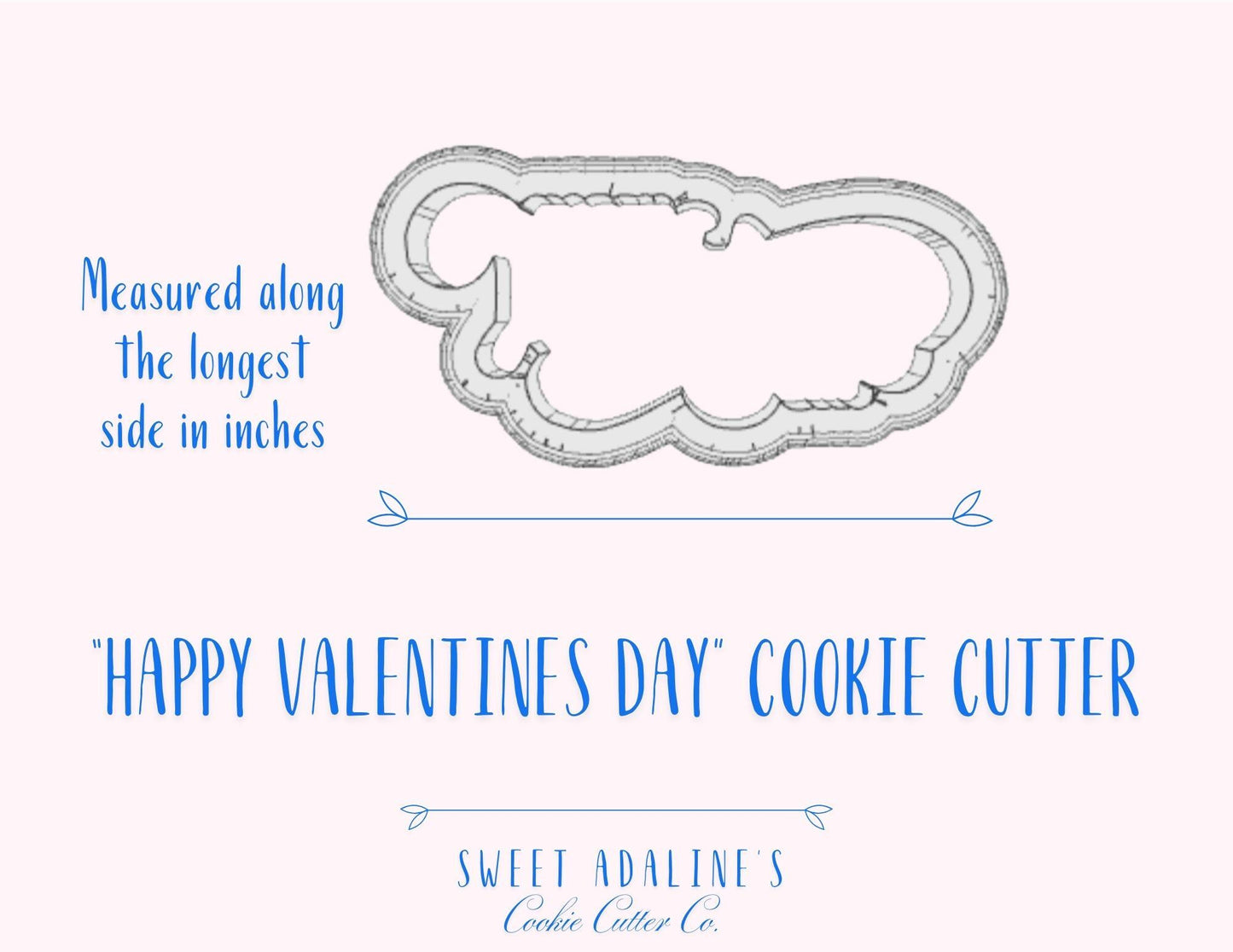 Happy Valentine's Day Cookie Cutter – Script Design for Romantic & Festive Treats – Valentine's Plaque Cookie – 3 Sizes – Custom Color