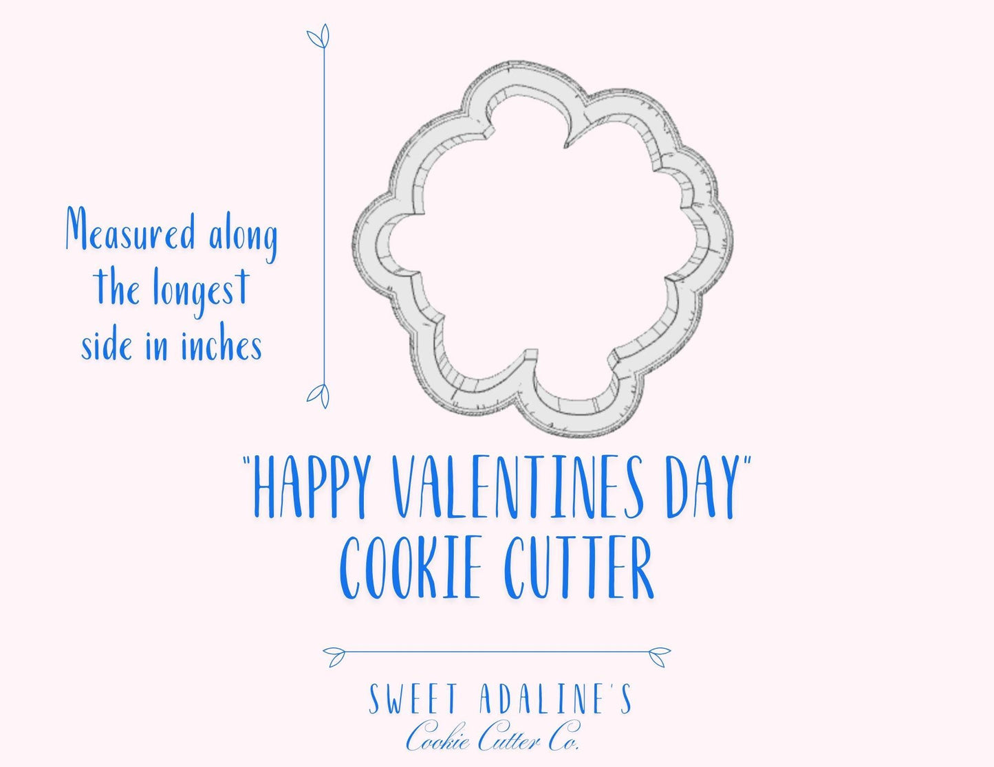 Happy Valentine's Day Cookie Cutter – Banner Script Design – Perfect for Valentine's – 3 Sizes – Custom Color –3D Printed