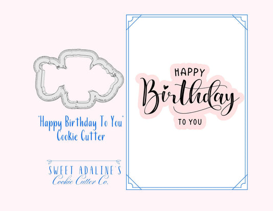Happy Birthday Cookie Cutter: Modern Script Design, 3 Size Options